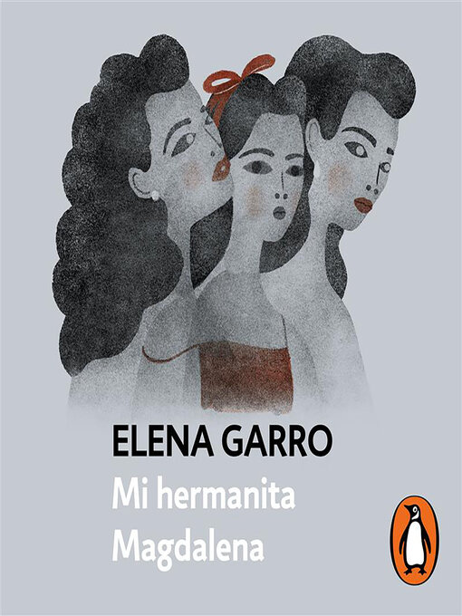 Title details for Mi hermanita Magdalena by Elena Garro - Available